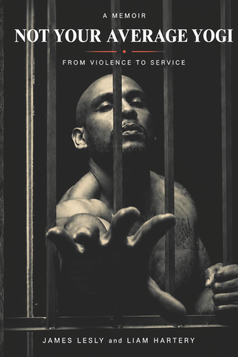Not Your Average Yogi: From Violence to Service book cover by James Lesly and Liam Hartery